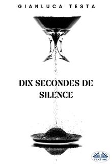 Dix Secondes De Silence PDF