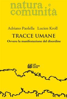 Tracce Umane. Ovvero la manifestazione del disordine PDF