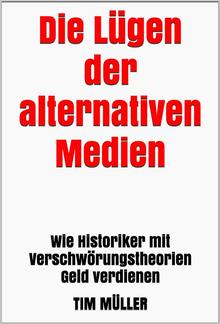 Die Lügen der alternativen Medien PDF