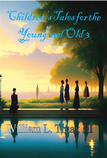 Children's Tales for the Young and Old 3 PDF