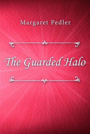 The Guarded Halo PDF