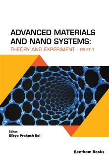 Advanced Materials and Nano Systems: Theory and Experiment: (Part 1) PDF