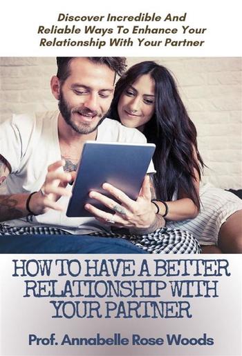 How To Have a Better Relationship With Your Partner PDF