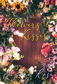 Flowers & Kisses PDF