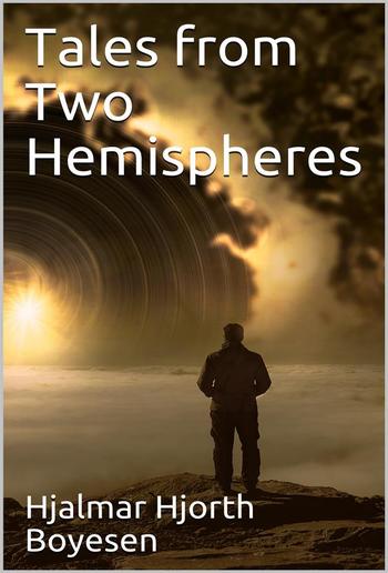 Tales from Two Hemispheres PDF