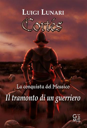 Cortés - La conquista del Messico PDF