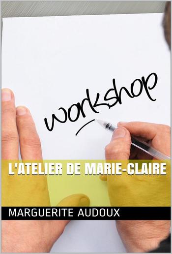 L'Atelier de Marie-Claire PDF