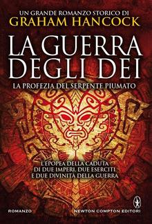 La guerra degli dei. La profezia del serpente piumato PDF