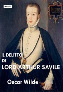 Il delitto di Lord Arthur Savile PDF