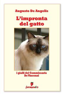 L'impronta del gatto - I gialli del Commissario De Vincenzi PDF