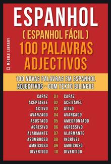 Espanhol ( Espanhol Fácil ) 100 Palavras - Adjectivos PDF