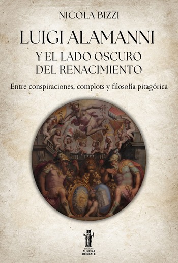 Luigi Alamanni y el lado oscuro del Renacimiento PDF