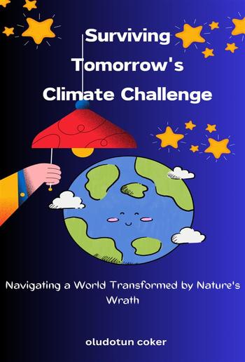 Surviving Tomorrow&apos;s Climate Challenge PDF
