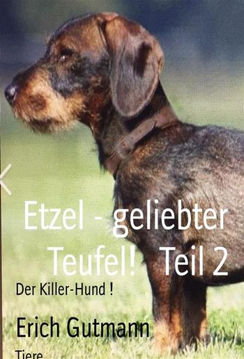 Etzel - geliebter Teufel! Teil 2 PDF