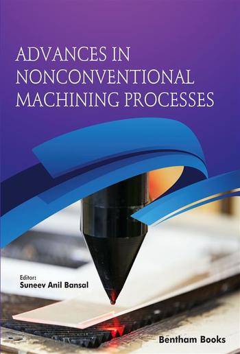 Advances in Nonconventional Machining Processes PDF