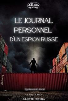 Le Journal Personnel D'Un Espion Russe PDF