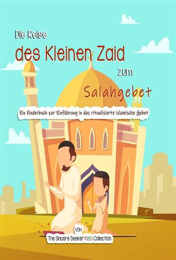 Die Reise des Kleinen Zaid zum Salahgebet PDF