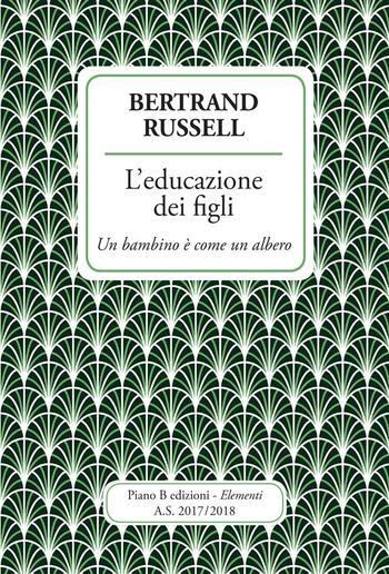 L'educazione dei figli. Un bambino è come un albero PDF