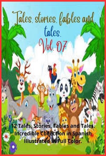 Tales, stories, fables and tales. Vol. 07 PDF