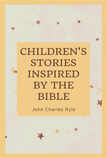 Chlidren's Stories Inspired by the Bible PDF
