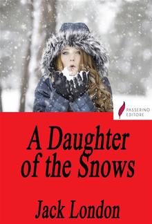 A Daughter of the Snows PDF