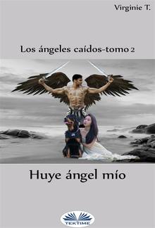 Huye, Ángel Mío PDF