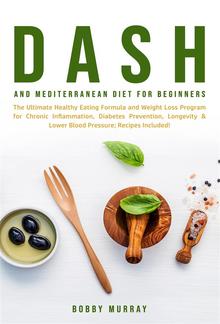 Dash and Mediterranean Diet for Beginners PDF