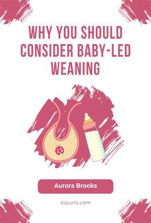 Why You Should Consider Baby-Led Weaning PDF