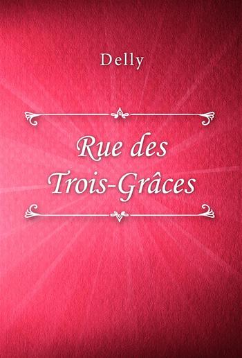 Rue des Trois-Grâces PDF