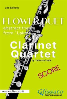 "Flower Duet" abstract theme - Clarinet Quartet (score) PDF