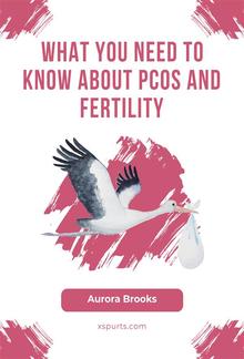 What You Need to Know About PCOS and Fertility PDF