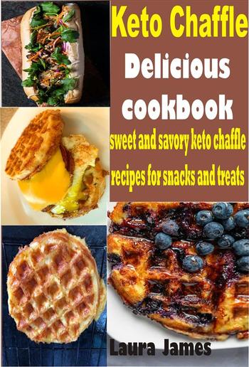 Keto Chaffle Delicious Cookbook PDF