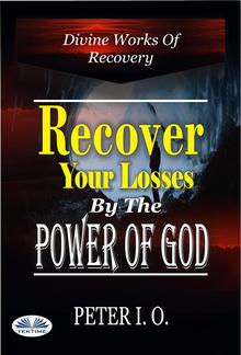 Recover Your Losses By The Power Of God PDF