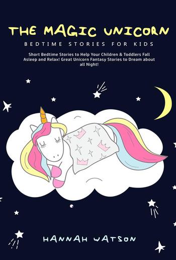 The Magic Unicorn Bedtime Stories For