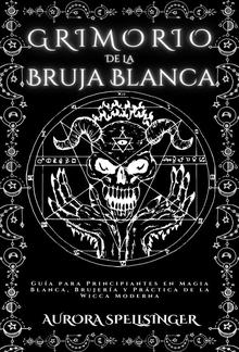 Grimorio De La Bruja Blanca PDF