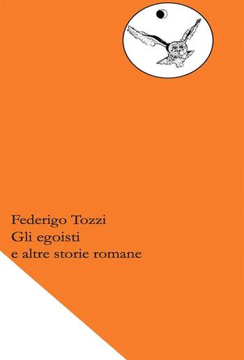 Gli egoisti e altre storie romane PDF