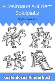 Bubsimaus auf dem Spielplatz PDF