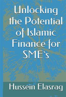 Unlocking the Potential of Islamic Finance for SME`s PDF