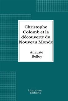Christophe Colomb et la découverte du Nouveau Monde PDF
