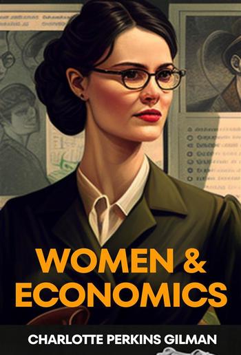 Women And Economics (Annotated) PDF
