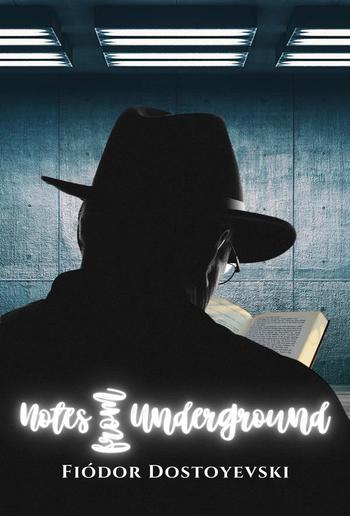 Notes from underground PDF