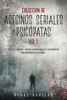 Colección de Asesinos Seriales y Psicópatas Vol 1. PDF