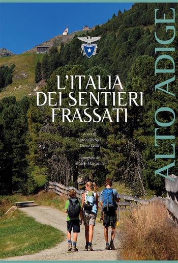 L'Italia dei Sentieri Frassati - Alto Adige PDF