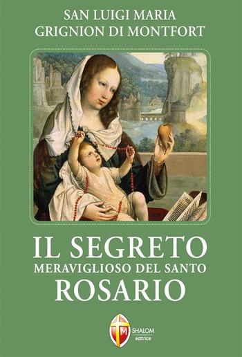 Il segreto meraviglioso del Santo Rosario. PDF