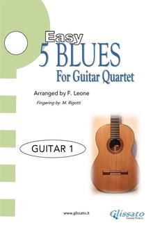 5 Easy Blues for Guitar Quartet (GUITAR 1) PDF