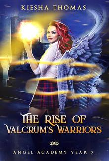 The Rise of Valcrum's Warriors PDF