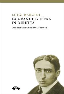 La Grande Guerra in diretta PDF