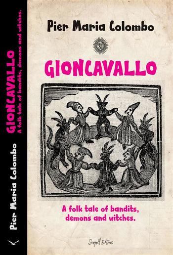 GIONCAVALLO - A folk tale of bandits, demons and witches PDF