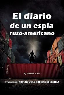 El Diario De Un Espía Ruso-Americano PDF