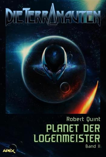 DIE TERRANAUTEN, Band 11: PLANET DER LOGENMEISTER PDF